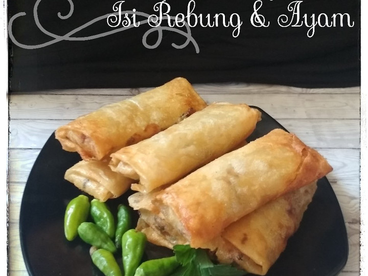 Cara Gampang Membuat Lumpia Semarang Isi Rebung &amp;amp; Ayam Gampang