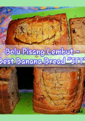 Foto resep Bolu Pisang Moist - Best Banana Bread a la JTT