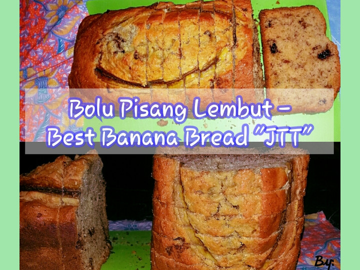 Resep Bolu Pisang Moist - Best Banana Bread a la JTT, Bisa Manjain Lidah