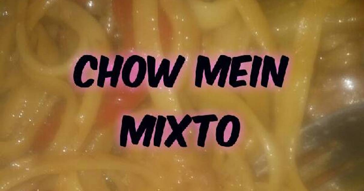 Chow Mein mixto (spaguetti chinos) en casa Receta de Julisa Ortiz Ortiz-  Cookpad