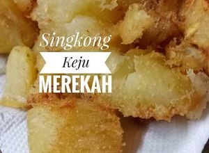 Foto resep Singkong goreng keju merekah meledak duar!