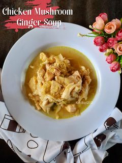 Foto resep Chicken Mushroom Ginger Soup