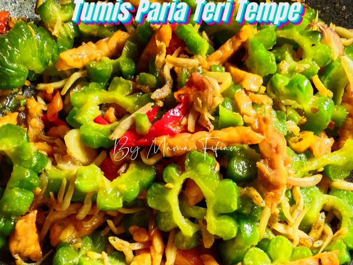 Bagaimana Menyiapkan Tumis Paria Teri Tempe Anti Gagal