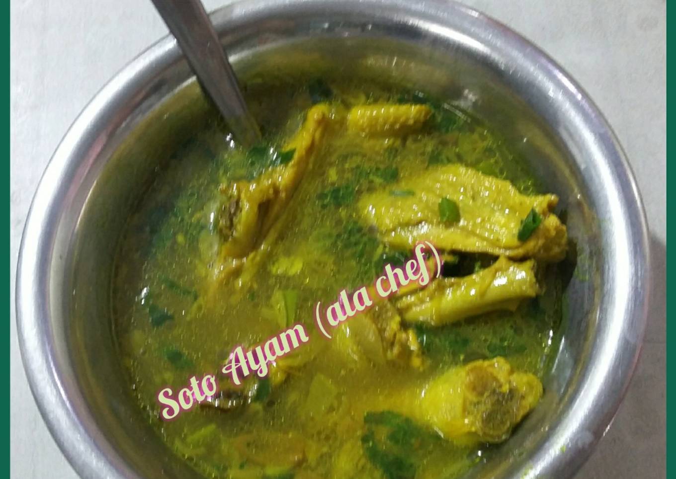 Soto Ayam (ala chef)