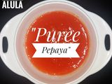 "Puree Pepaya MPASI 6 Bulan"