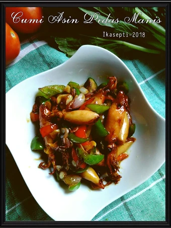 Cara Gampang Menyiapkan Resep  Cumi Asin Pedas Manis yang Lezat Sekali, Bikin Ketagihan