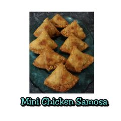 A picture of Mini chicken samosa.
