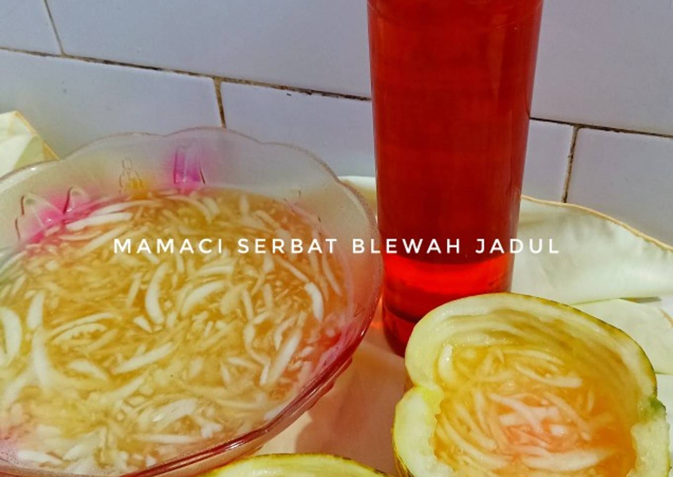 Mamaci Serbat Blewah Jadul