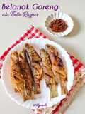 Belanak Goreng ala Tintin Rayner