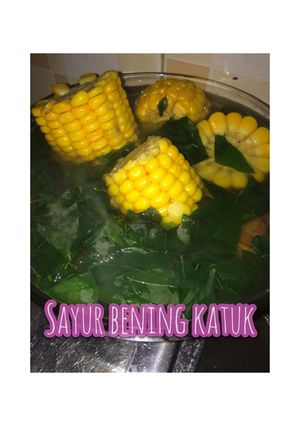 Foto resep Sayur bening jagung katuk