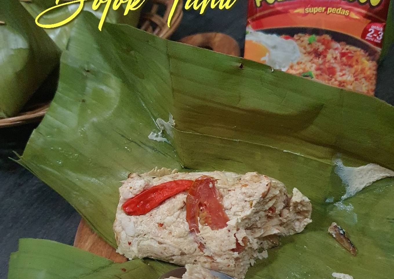 Botok tahu (kobe nasi goreng poll pedas)