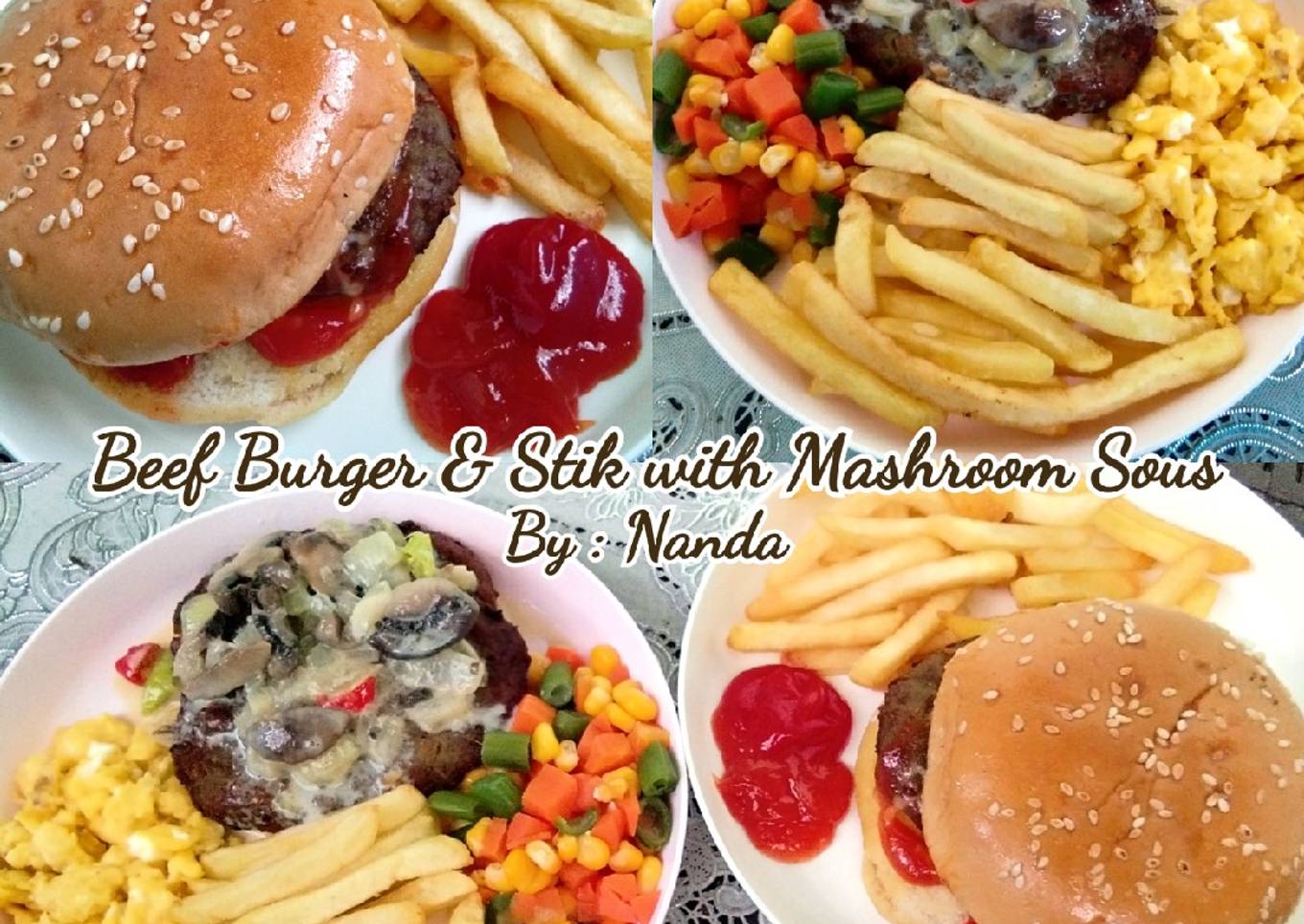 Bagaimana Membuat Beef Burger and Stik with Mashroom Sous Anti Gagal