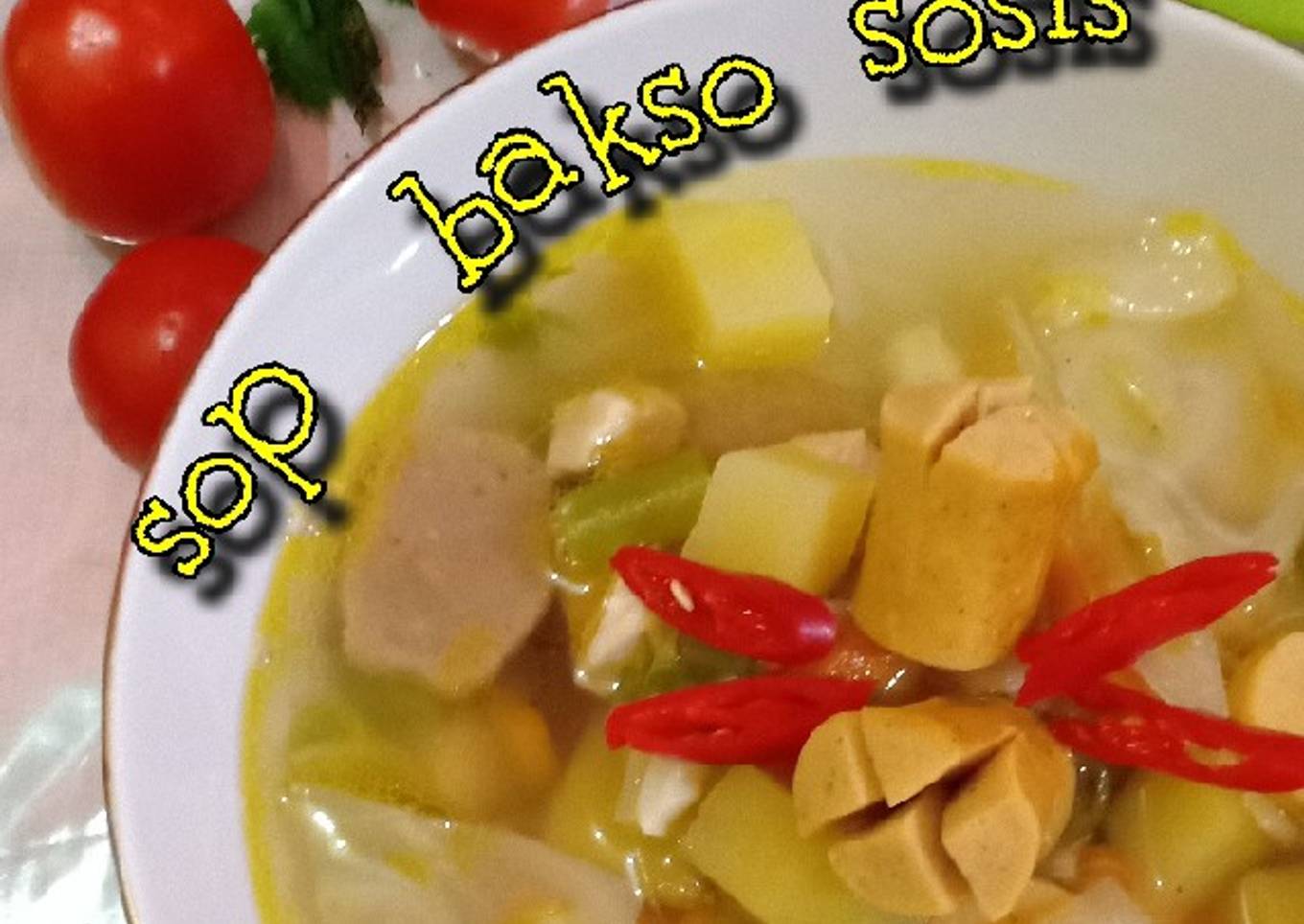 27. A. Baksos Sop Sayur (Irisan Sosis)