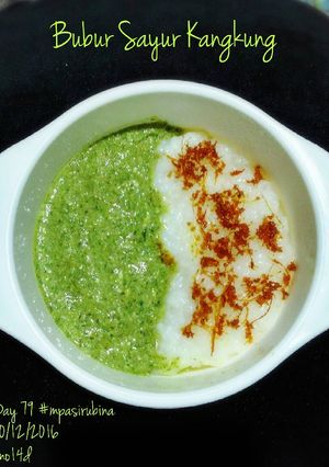Foto resep Bubur Sayur Kangkung (mpasi 8+)