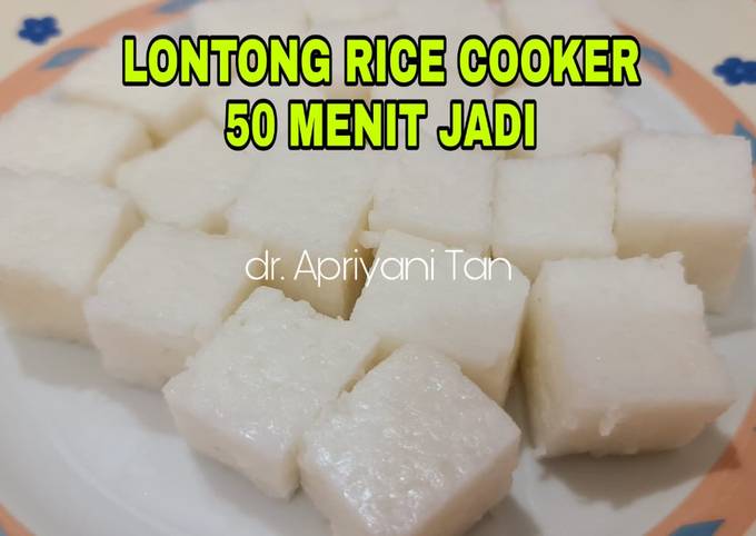 Resep Lontong Rice Cooker, Tekstur Sama Dengan Ketupat Anti Gagal