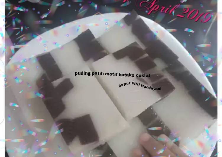 Bahan Puding putih motif kotak2 coklat | Cara Membuat Puding putih motif kotak2 coklat Yang Bisa Manjain Lidah