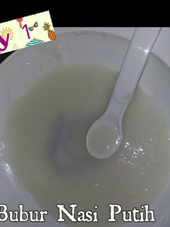 Foto resep MPASI tunggal- Bubur Nasi Putih (6 Bulan)