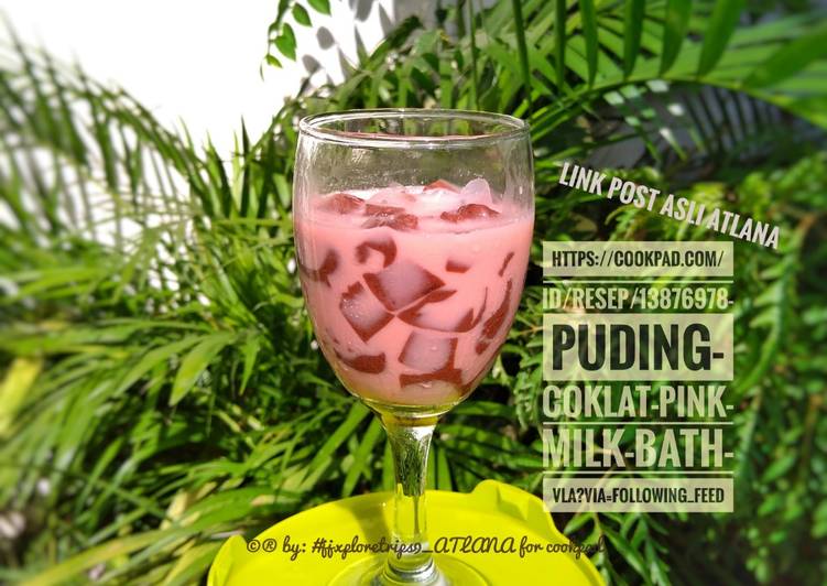 Resep masakan Puding Coklat + Pink Milk Bath Vla | Cara Bikin Puding Coklat + Pink Milk Bath Vla Yang Enak Dan Lezat