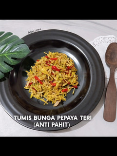 Foto resep Tumis Bunga Pepaya Teri (Anti Pahit)