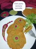 Oats poha savoury pancakes