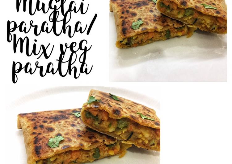 Easiest Way to Prepare Any-night-of-the-week Healthy Veg Mughlai paratha