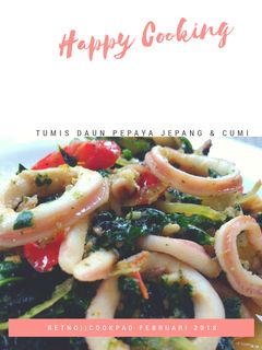 Foto resep Tumis Daun Pepaya Jepang & Cumi