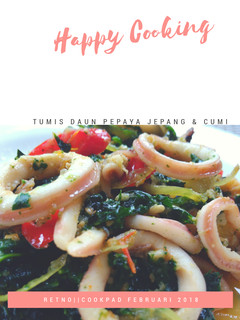 Foto resep Tumis Daun Pepaya Jepang & Cumi