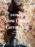 🥕🍰Slow Cooker : Carrot Cake🍰 🥕