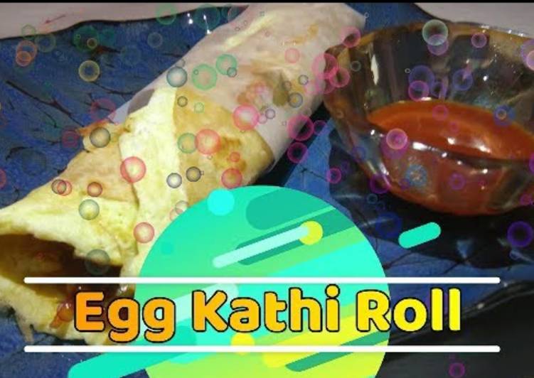 Step-by-Step Guide to Make Ultimate Egg Roll / Egg Kathi roll | Satisfyingrecipe.web.app