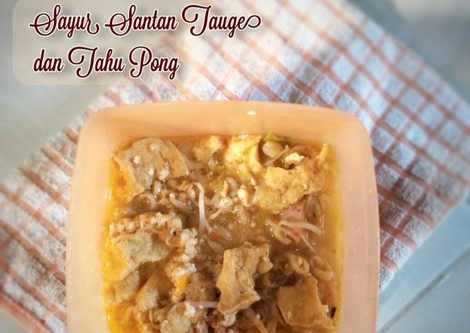 Wajib coba! Resep memasak Sayur Santan Tauge dan Tahu Pong dijamin sedap