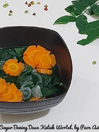 Cara Gampang Menyiapkan Resep  Sayur Bening Daun Katuk Wortel yang Menggugah Selera, Sempurna