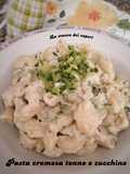 #200 Pasta cremosa tonno e zucchine