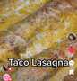 Easy Way Make taco Lasagna which So Delicious