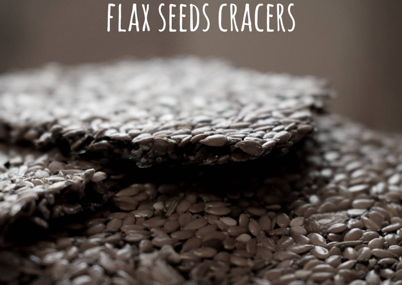 Flax seeds cracers