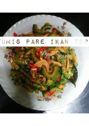 Foto resep Tumis Pare Ikan Teri
