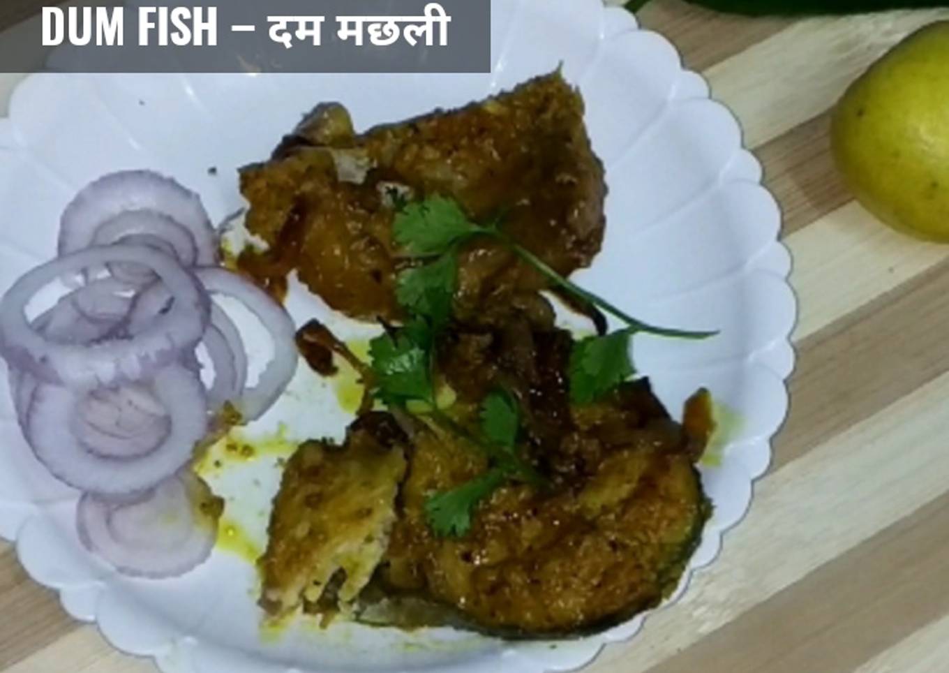 Easiest Way to Prepare Award-winning Dum Fish