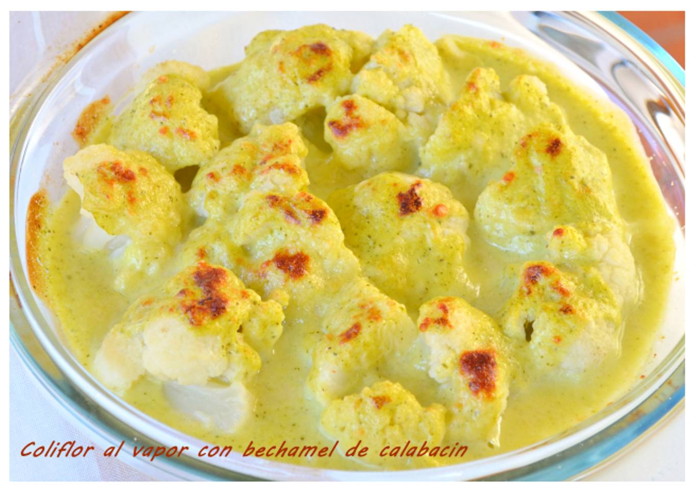 Coliflor al vapor con bechamel de calabacin. (Thermomix)