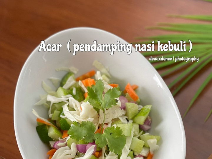 Anti Ribet, Buat ACAR (pendamping nasi kebuli) Wajib Dicoba