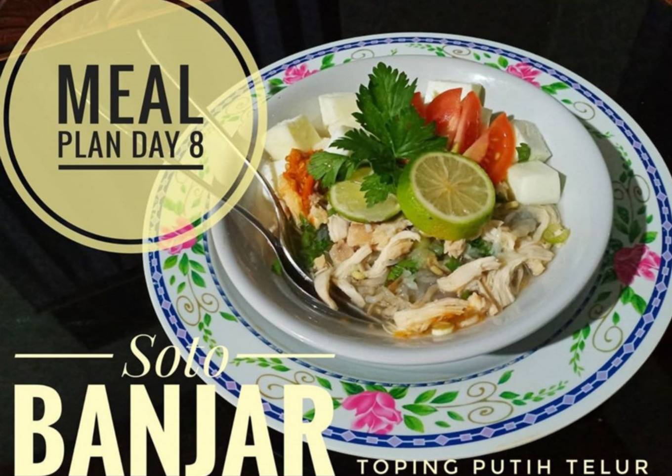 19. Soto Banjar (Edisi Diet)