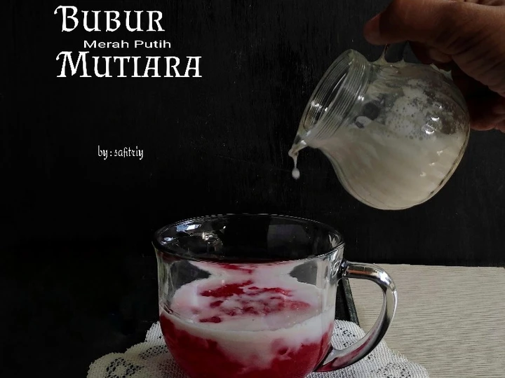 Cara Gampang Membuat Resep Bubur Mutiara yang Enak Banget Anti Ribet, Menggugah Selera