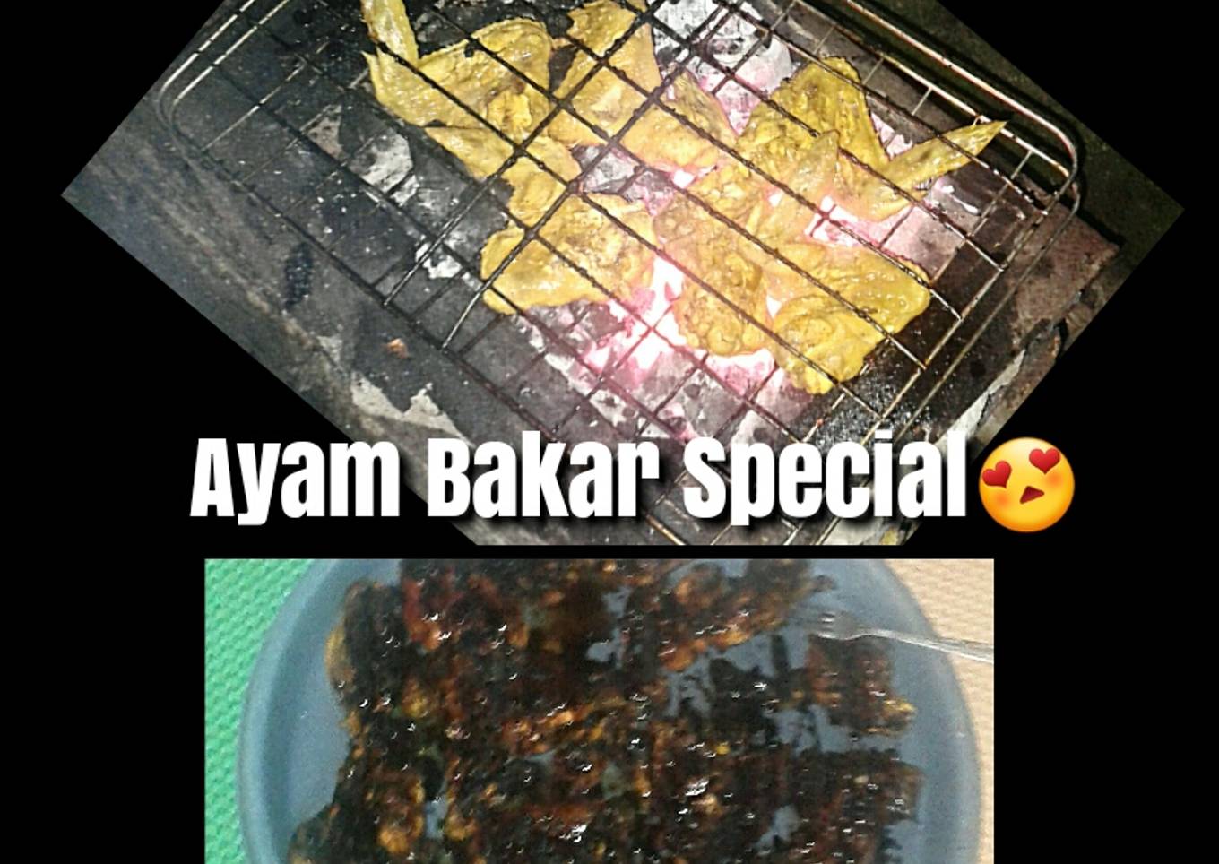 Ayam bakar special😍