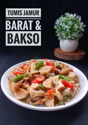 Foto resep Tumis Jamur Barat & Bakso