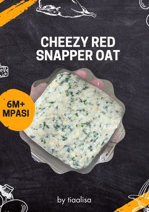 Foto resep Cheezy Red Snapper Oat (Oat Kakap merah keju) : 6m+ MPASI