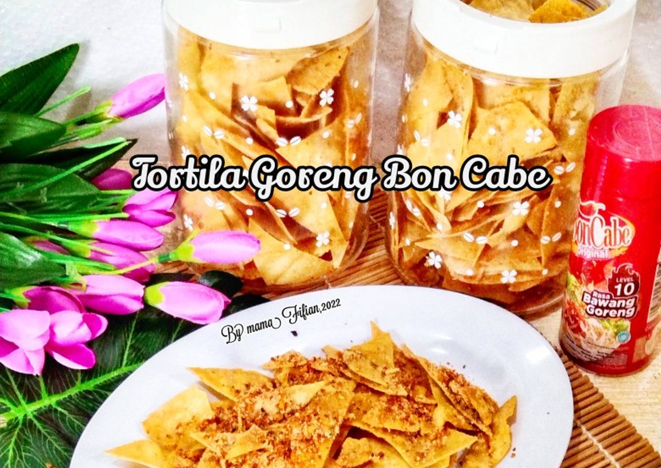 Tortila Goreng Bon Cabe