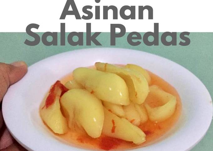 Langkah Mudah untuk Membuat Asinan Salak Pedas Anti Gagal