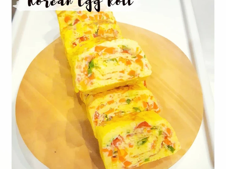 Cara Gampang Membuat Resep Korean Egg Roll / Gyeran Mari yang Menggugah Selera Anti Ribet, Lezat