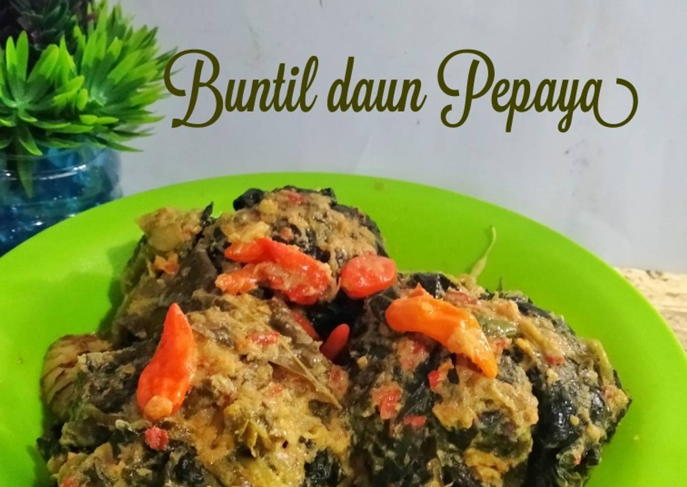 *Buntil daun Pepaya*