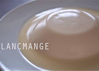 Easiest Way to Make Yummy Blancmange Almond Milk Pudding