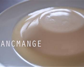 Popular Cuisine Blancmange Almond Milk PuddingRecipe video Delicious Perfect