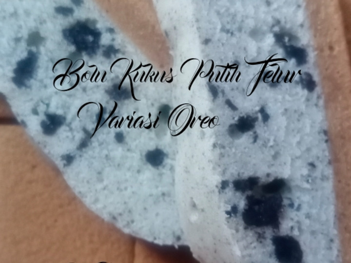 Bagaimana Membuat #060 Bolu Kukus Putih Telur variasi Oreo/Goriorio Anti Gagal